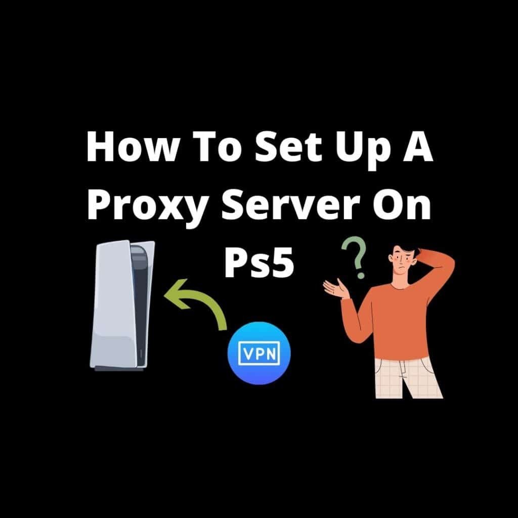 proxy server on ps4