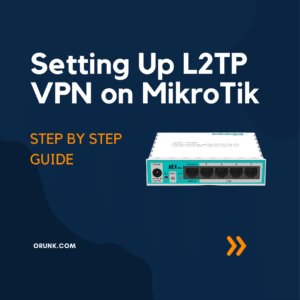 Setting Up L2TP VPN on MikroTik